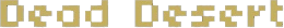 Логотип Dead Desert