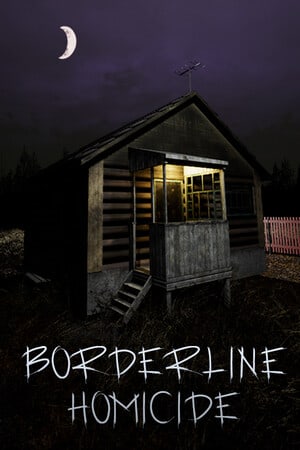 Borderline Homicide