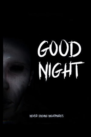 GoodNight - психологический хоррор