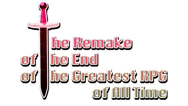 Логотип The Remake of the End of the Greatest RPG of All Time