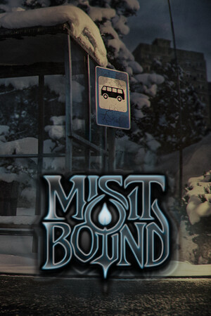 Mistbound