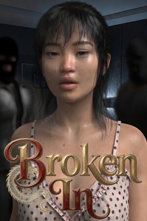 Broken In