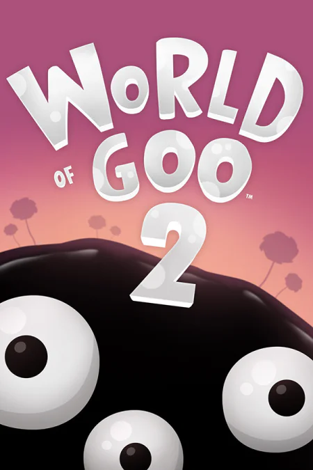 World of Goo 2