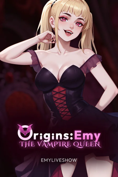 EmyLiveShow Origins: Emy the Vampire Queen
