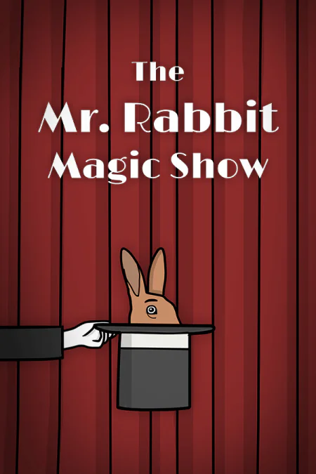 The Mr. Rabbit Magic Show