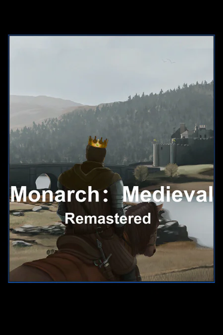 Monarch: Medieval Remastered