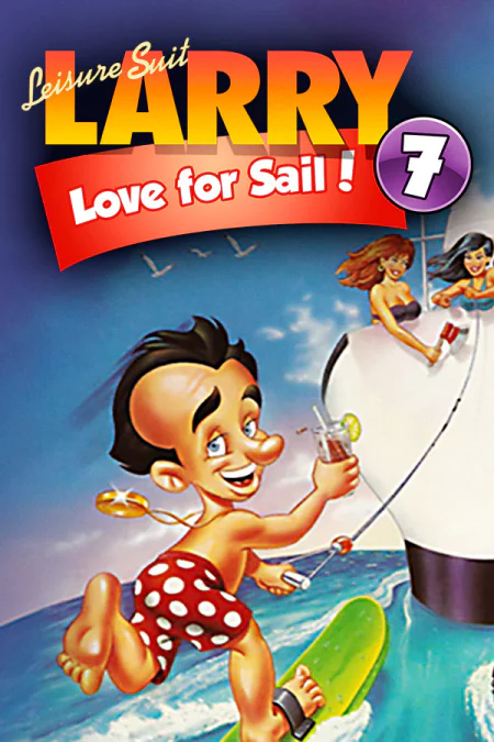 Leisure Suit Larry 7: Love for Sail!
