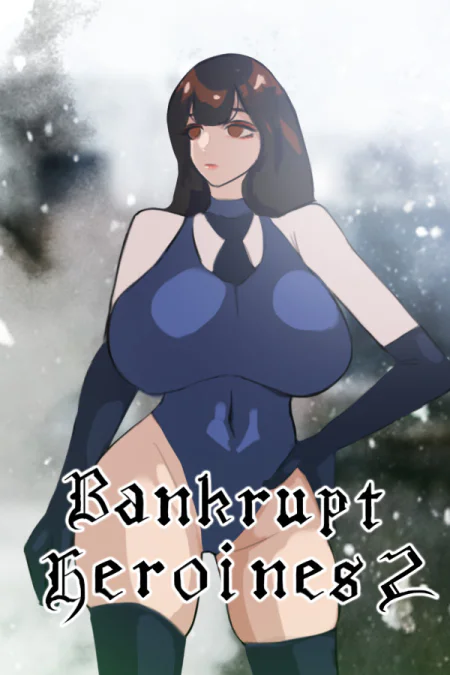 Bankrupt Heroines 2