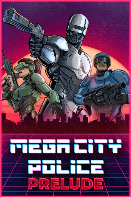 Mega City Police: Prelude
