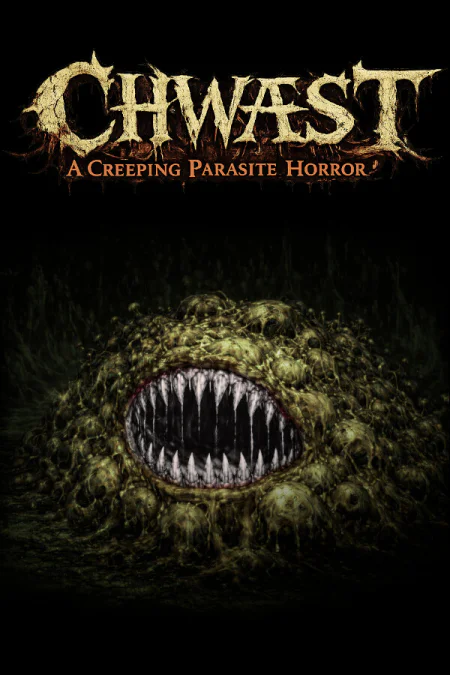 CHWÆST: A Creeping Parasite Horror