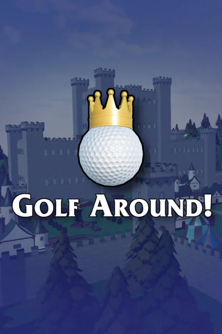 Golf Around!