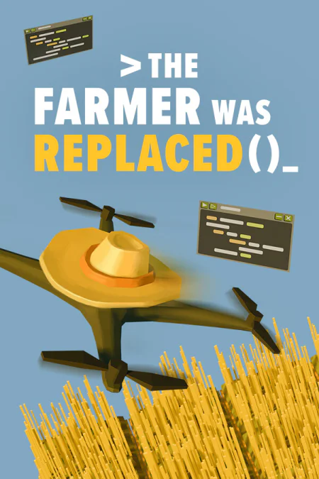 The Farmer Was Replaced
