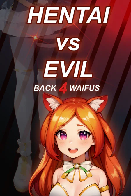 Hentai vs Evil: Back 4 Waifus
