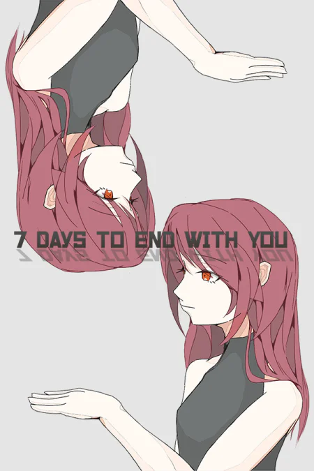 7 Days to End with You