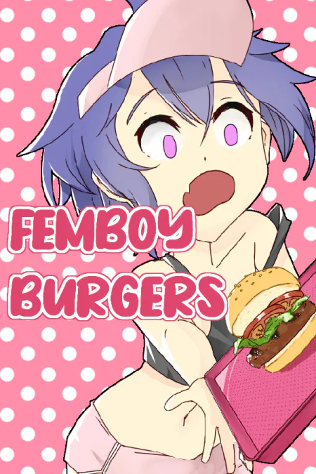 Femboy Burgers