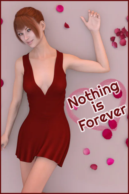 Nothing is Forever
