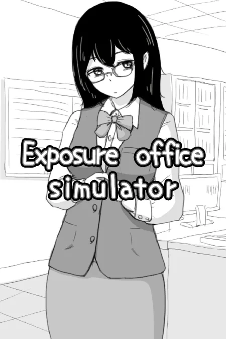 Exposure office simulator