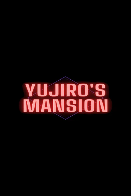 Yujiro's Mansion
