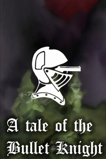 Tale of the Bullet Knight