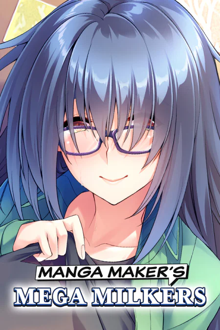 Manga Maker's Mega Milkers