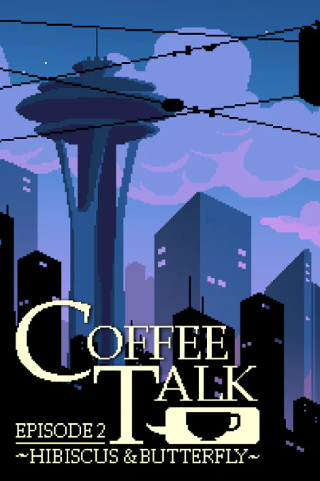 Coffee Talk Episode 2: Hibiscus and Butterfly