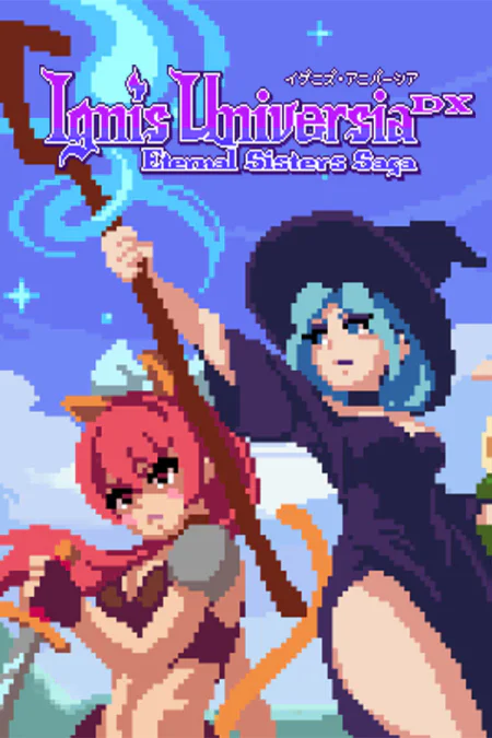 Ignis Universia: Eternal Sisters Saga DX