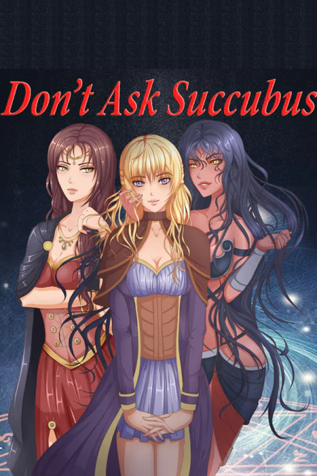 Don't Ask Succubus