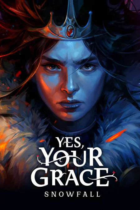 Yes, Your Grace 2: Snowfall