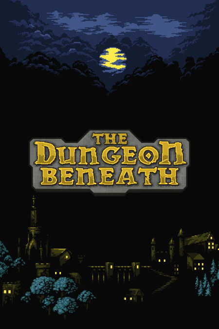 The Dungeon Beneath