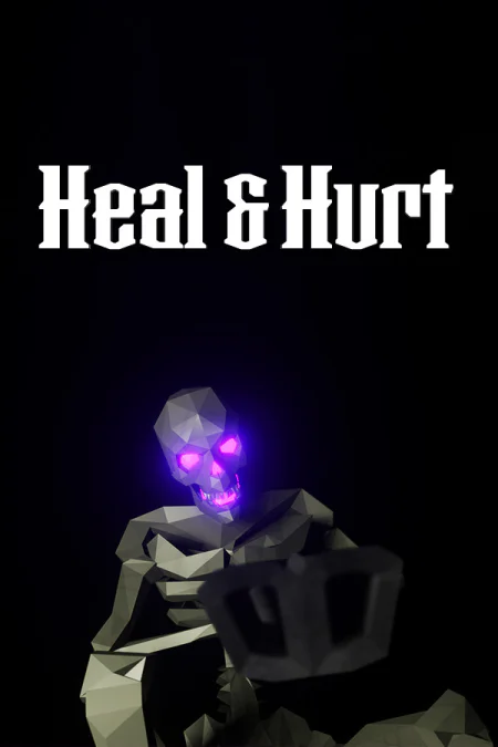 Heal and Hurt
