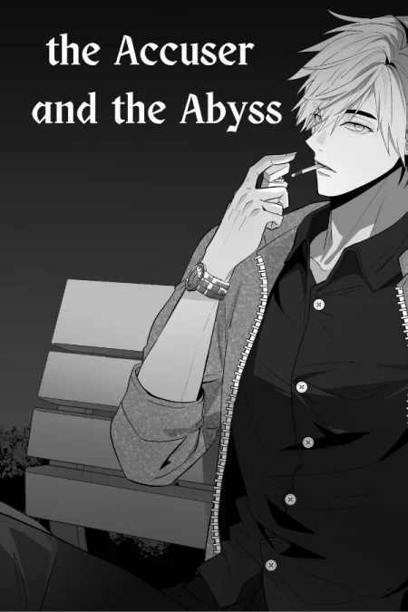 The Accuser and The Abyss