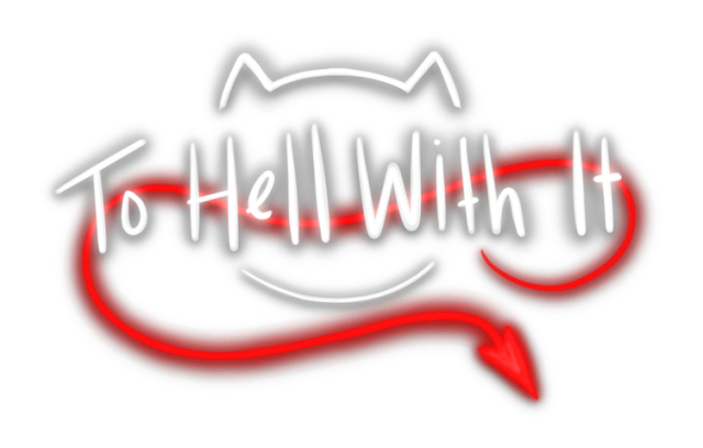 Логотип To Hell With It