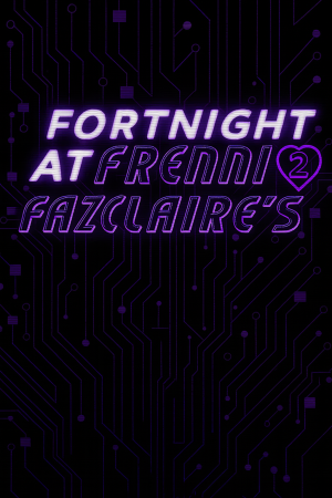 A Fortnight at Frenni Fazclaire's 2