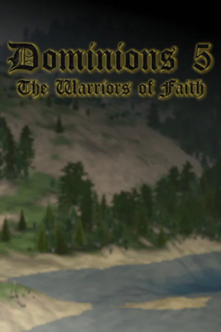 Dominions 5 - Warriors of the Faith
