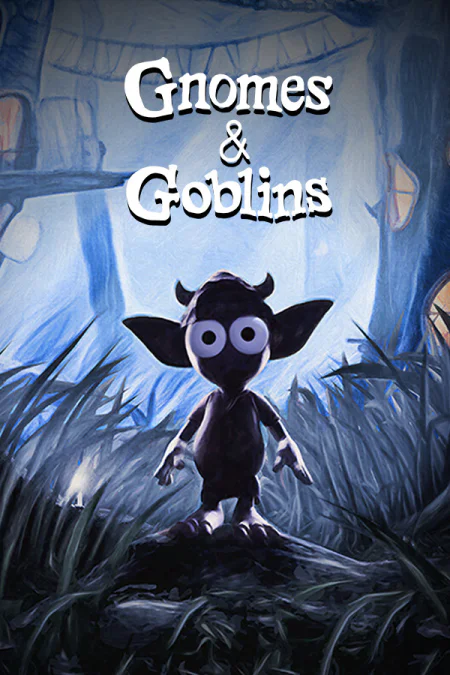 Gnomes and Goblins