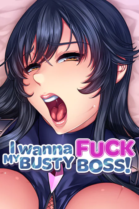 I Wanna Fuck my Busty Boss
