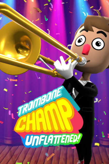 Trombone Champ: Unflattened