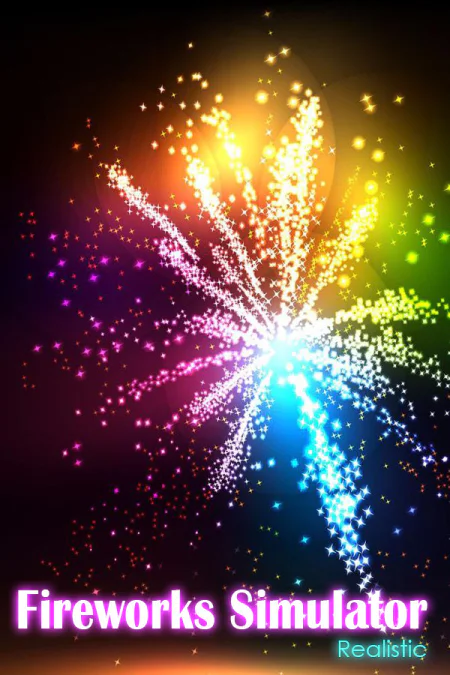 Fireworks Simulator: Realistic