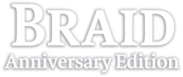 Логотип Braid: Anniversary Edition