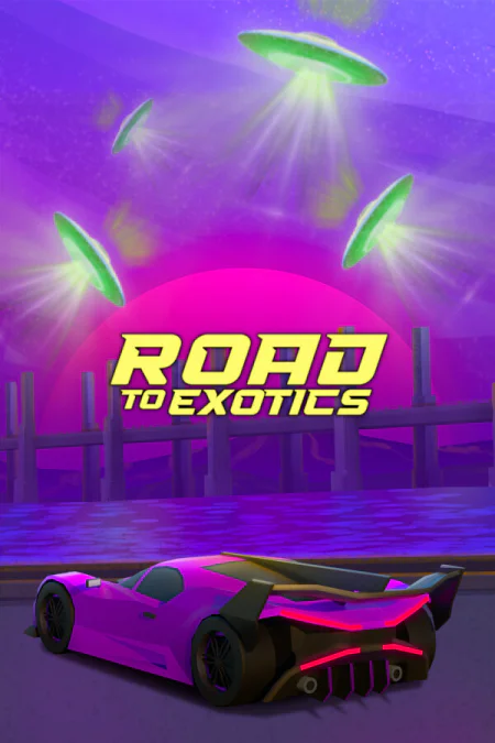 ROAD TO EXOTICS