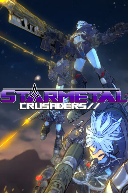 StarMetal Crusaders