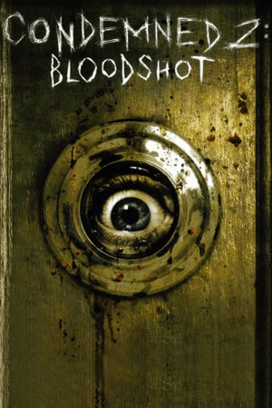 Condemned 2: Bloodshot (Recomp)
