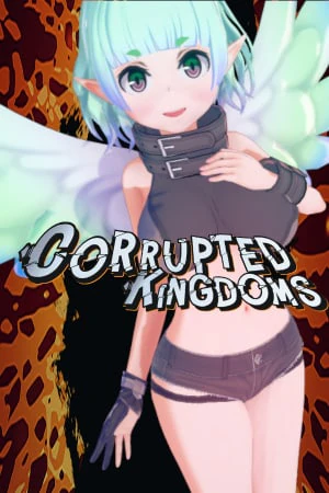Corrupted Kingdoms
