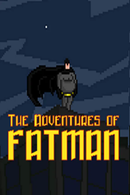 The Adventures of Fatman
