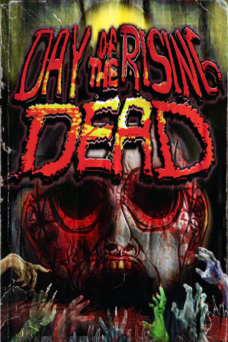 DAY OF THE RISING DEAD