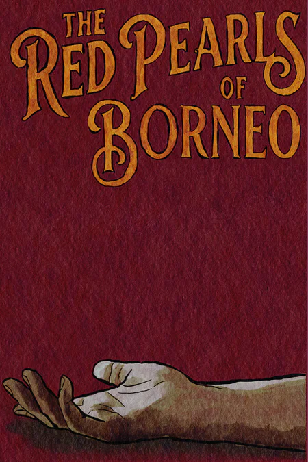 The Red Pearls Of Borneo