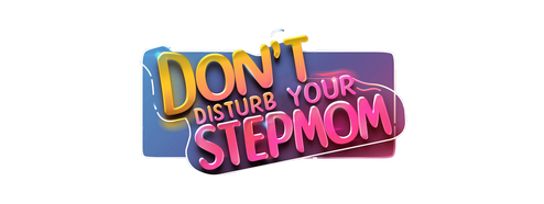 Логотип Don't Disturb Your STEPMOM