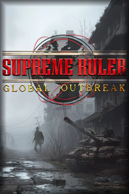 Supreme Ruler Global Outbreak