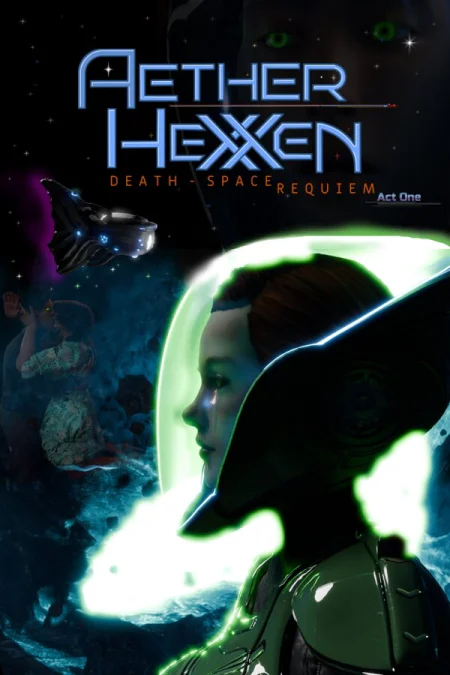 Aether HeXXen: Death-Space Requiem Act1