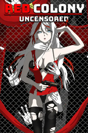 Red Colony Uncensored